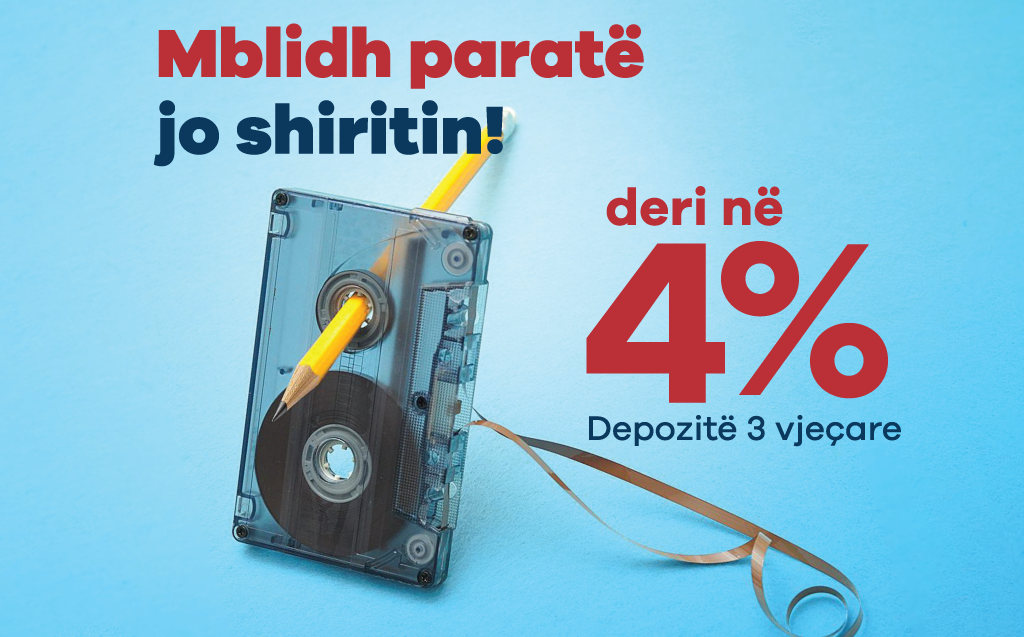Mblidh paratë jo shiritin! Deri në 4% Depozitë 3 vjeçare