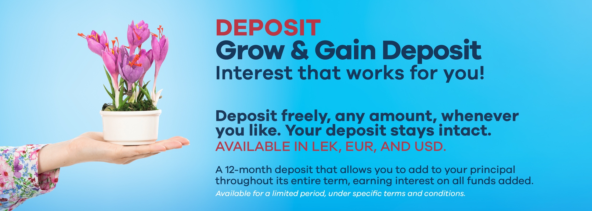 Deposit with increase the principal 